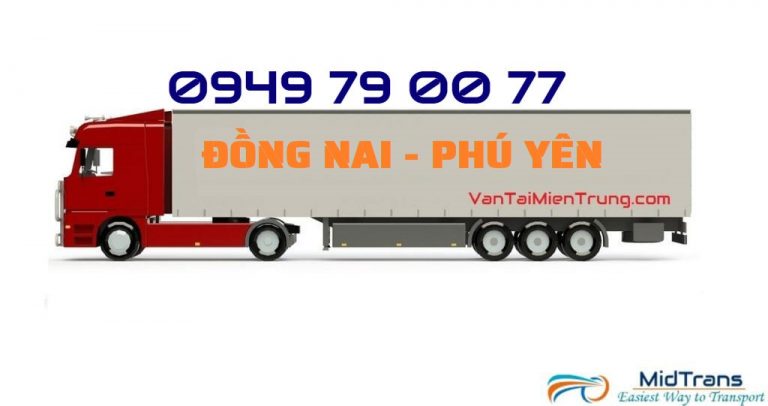 Vận chuyển hàng Đồng Nai đi Phú Yên