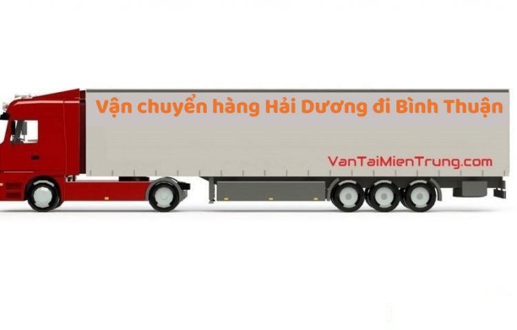Vận chuyển hàng Hải Dương đi Bình Thuận