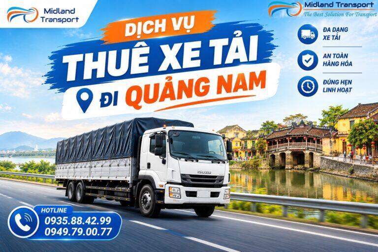 Thuê Xe Tải Chở Hàng Đi Quảng Nam
